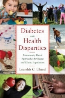 دیابت و نابرابری: روش های مبتنی بر جامعه برای جمعیت های نژادی و قومیDiabetes and Health Disparities: Community-Based Approaches for Racial and Ethnic Populations