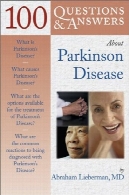 100 پرسش و پاسخ در مورد بیماری پارکینسون100 Questions &amp; Answers About Parkinson Disease