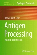 آنتی ژن پردازش: روش ها و پروتکل هایAntigen Processing: Methods and Protocols