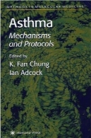 مکانیسم های آسم و پروتکل ها (روش در پزشکی ملکولی پلاک 44)Asthma Mechanisms and Protocols (Methods in Molecular Medicine No 44)