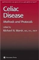 بیماری سلیاک: روش ها و پروتکل ها (روش در پزشکی مولکولی)Celiac Disease: Methods and Protocols (Methods in Molecular Medicine)