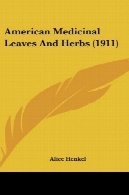 گیاهان و برگ های دارویی آمریکاAmerican Medicinal Leaves And Herbs