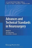 پیشرفت و استانداردهای فنی در جراحی مغز و اعصاب، جلد 35: گلیوم درجه پایینAdvances and Technical Standards in Neurosurgery, Vol. 35: Low-Grade Gliomas