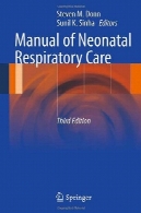 راهنمای مراقبت تنفسی نوزادانManual of Neonatal Respiratory Care