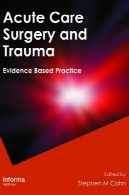 مراقبت های حاد جراحی و تروما: عمل مبتنی بر شواهدAcute Care Surgery and Trauma: Evidence-Based Practice