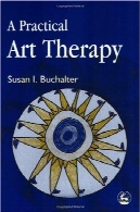 عملی هنر درمانیA Practical Art Therapy