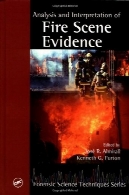 تجزیه و تحلیل و تفسیر شواهد صحنه آتشAnalysis and Interpretation of Fire Scene Evidence