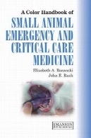 راهنمای رنگ کوچک حیوانات اضطراری و بحرانی مراقبت پزشکیA Colour Handbook of Small Animal Emergency and Critical Care Medicine