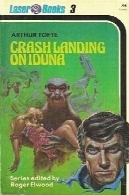 سقوط فرود در Iduna (لیزر 3 کتاب)Crash landing on Iduna (Laser Book 3)