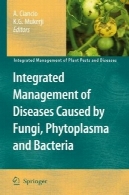 مدیریت یکپارچه از بیماری ناشی از قارچ فیتوپلاسما، و باکتریIntegrated Management of Diseases Caused by Fungi, Phytoplasma and Bacteria
