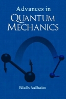 پیشرفت در مکانیک کوانتومیAdvances in Quantum Mechanics
