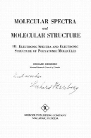طیف های مولکولی و ساختار مولکولی سوم - طیف های الکترونیکی و الکترونیک ساختار مولکول های چند اتمیMolecular Spectra and Molecular Structure III - Electronic Spectra and Electronic Structure of Polyatomic Molecules