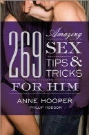 269 شگفت انگیز جنس راهنمایی و ترفندها برای او269 Amazing Sex Tips and Tricks for Him