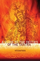 راهنمای به خدایان تانترا (جلسه بودا)A Guide to the Deities of the Tantra (Meeting the Buddhas)