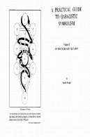 راهنمای عملی برای نماد Qabalistic (دو جلد در یک کتاب)A Practical Guide to Qabalistic Symbolism (Two Volumes in One Book)