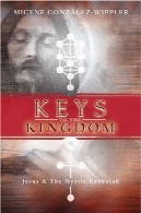 کلید به پادشاهی: عیسی و مرموز کابالاKeys to the Kingdom: Jesus &amp; the Mystic Kabbalah
