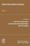 حمل و نقل فعال (حمل و نقل فاصله کوتاه در گیاهان )Aktiver Transport (Kurzstreckentransport bei Pflanzen)