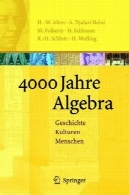 4000 سال جبر: تاریخ است. فرهنگ . مردم ( از به ثمر نشانگر به کامپیوتر ) آلمانی4000 Jahre Algebra: Geschichte. Kulturen. Menschen (Vom Zählstein zum Computer) German