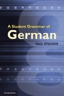 گرامر دانشجویی آلمانA Student Grammar of German