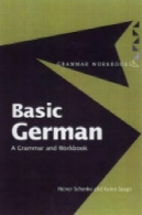 آلمان پایه: دستور زبان و کتاب کار (کتابهای دستور زبان)Basic German: A Grammar and Workbook (Grammar Workbooks)