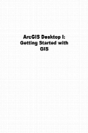 نرم افزار ArcGIS رومیزی 1، آغاز به کار با GIS- نرم افزار ArcGIS - تمرینArcGIS Desktop 1, Getting Started with GIS-ArcGIS - Exercises