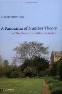 چشم انداز از نظریه اعداد ، و یا، مشاهده از باغ بیکرA panorama of number theory, or, The view from Baker's garden