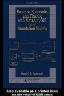 کسب و کار و اقتصاد و مالی با نرم افزار Matlab GIS و مدل های شبیه سازیBusiness, Economics, and Finance with Matlab, GIS, and Simulation Models