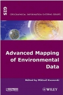 نقشه برداری پیشرفته از محیط زیست داده ها (سیستم های اطلاعات جغرافیایی)Advanced Mapping of Environmental Data (Geographical Information Systems)