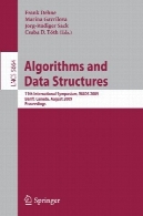 الگوریتمها و ساختار دادهها : 11TH سمپوزیوم بین المللی ، WADS 2009، بنف ، کانادا، 21-23 اوت ، 2009. مجموعه مقالاتAlgorithms and Data Structures: 11th International Symposium, WADS 2009, Banff, Canada, August 21-23, 2009. Proceedings