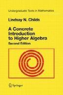 مقدمه بتن به جبر عالیA Concrete Introduction to Higher Algebra
