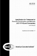 ACI 117-10 : مشخصات برای ساخت و ساز تلرانس برای بتن و مواد و تفسیرACI 117-10: Specification for Tolerances for Concrete Construction and Materials and Commentary