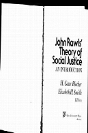نظریه جان رالز از عدالت اجتماعی : مقدمهJohn Rawls' Theory of Social Justice: An Introduction