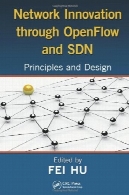 نوآوری از طریق شبکه به OpenFlow و SDN: اصول و طراحیNetwork Innovation through OpenFlow and SDN: Principles and Design