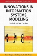 نوآوری در مدل سازی سیستم های اطلاعاتی : روش ها و بهترین روش ( پیشرفت ها در تحقیقات پایگاه داده)Innovations in Information Systems Modeling: Methods and Best Practices (Advances in Database Research)