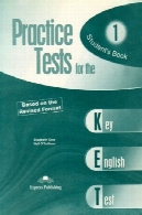 تست های تمرین برای KET : کتاب دانش آموزPractice Tests for the KET: Student's Book