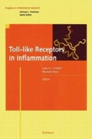 گیرنده های زنگوله در التهاب (پیشرفت در التهاب تحقیقات، جلد 57)Toll-like Receptors in Inflammation (Progress in Inflammation Research, Volume 57)