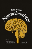 پیشرفت در شیمی اعصاب : دوره 3Advances in Neurochemistry: Volume 3