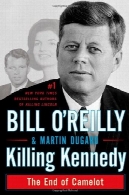 قتل کندی: پایان CamelotKilling Kennedy: The End of Camelot