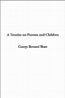 رساله در والدین و کودکانA Treatise on Parents and Children
