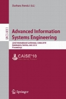 مهندسی سیستم های پیشرفته: 22 کنفرانس بین المللی CAiSE 2010، Hammamet، تونس، 7-9 ژوئن 2010. مجموعه مقالاتAdvanced Information Systems Engineering: 22nd International Conference, CAiSE 2010, Hammamet, Tunisia, June 7-9, 2010. Proceedings