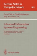 سیستم های اطلاعات پیشرفته مهندسی: ششمین کنفرانس بین المللی CAiSE 94 اوترخت هلند، رسیدگی به 6 – 10 ژوئن 1994Advanced Information Systems Engineering: 6th International Conference, CAiSE'94 Utrecht, The Netherlands, June 6–10, 1994 Proceedings