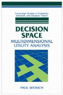 فضای تصمیم گیری: تجزیه و تحلیل چند بعدی سودمندDecision Space: Multidimensional Utility Analysis