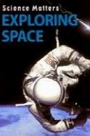 کاوش در فضا (مسائل علم)Exploring Space (Science Matters)