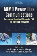 ارتباطات خط برق MIMO: باریک و پهنای باند استاندارد، EMC و پردازش پیشرفتهMIMO Power Line Communications: Narrow and Broadband Standards, EMC, and Advanced Processing