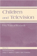 کودکان و تلویزیون: پنجاه سال پژوهش (LEA را سری ارتباطات) (سری ارتباطات ادبیات پارسی)Children and Television: Fifty Years of Research (LEA's Communication Series) (Routledge Communication Series)