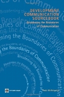 توسعه ارتباطات مرجع: گسترش مرزهای ارتباطیDevelopment Communication Sourcebook: Broadening the Boundaries of Communication