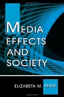 اثرات رسانه ها و جامعه (Lea را ارتباطات سری)Media Effects and Society (Lea's Communication Series)