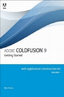 Adobe ColdFusion 9 وب کیت ساخت برنامه, حجم 1: شروعAdobe ColdFusion 9 Web Application Construction Kit, Volume 1: Getting Started
