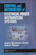 کنترل و اتوماسیون سیستم های توزیع برقControl and Automation of Electrical Power Distribution Systems