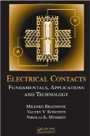 اتصالات الکتریکی - اصول و برنامه های کاربردی و فن آوریElectrical Contacts - Fundamentals, Applications and Technology